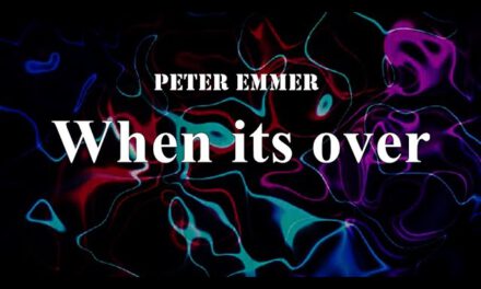 PETER EMMER – When its over