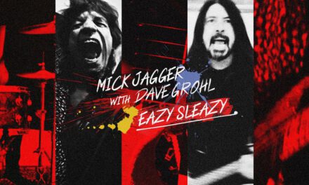 EAZY SLEAZY — Mick Jagger with Dave Grohl