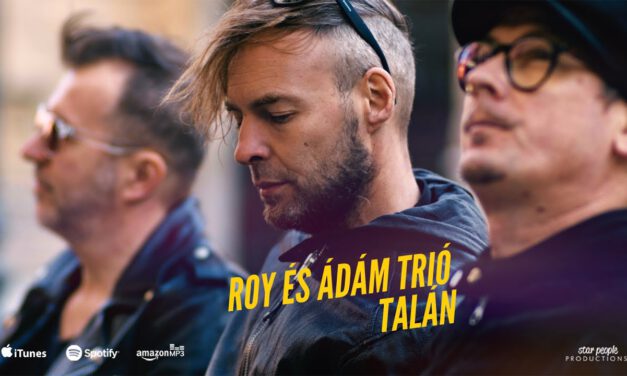 Roy és Ádám Trió – Talán