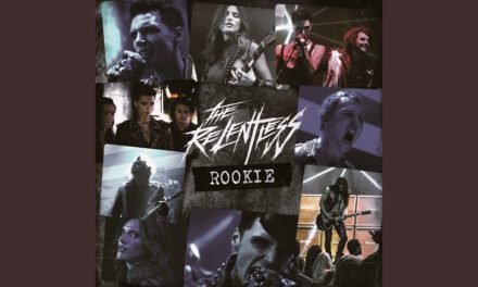 THE RELENTLESS – Rookie