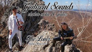 Gabreal Sounds – The Loner (Gary Moore cover – guitar & e-violin)