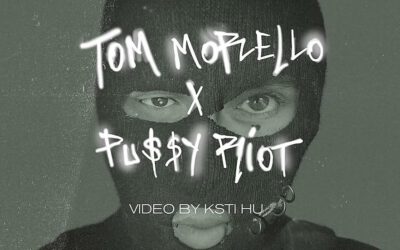 Tom Morello & Pussy Riot – Weather Strike