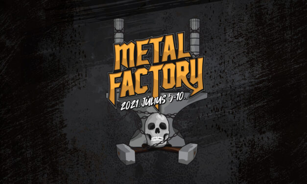 METAL FACTORY 2021