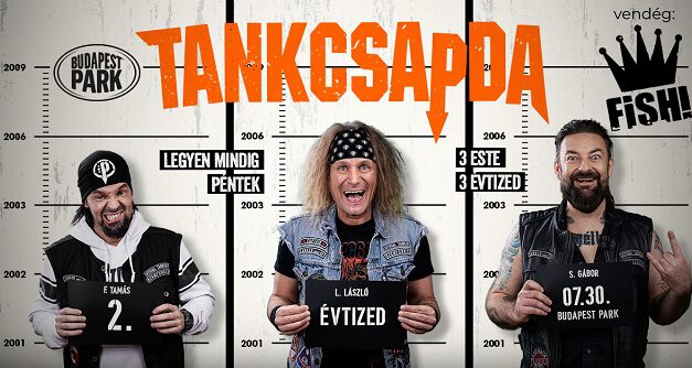 Tankcsapda – Három koncert, három évtized: július 30-án jön a folytatás a Parkban!