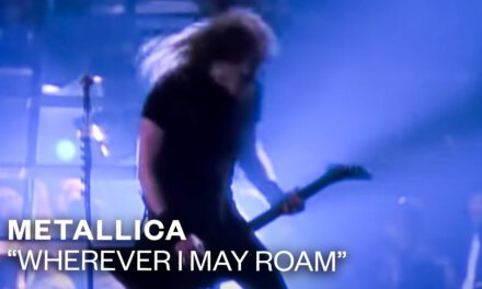 Metallica – Wherever I May Roam