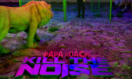 Papa Roach – Kill The Noise