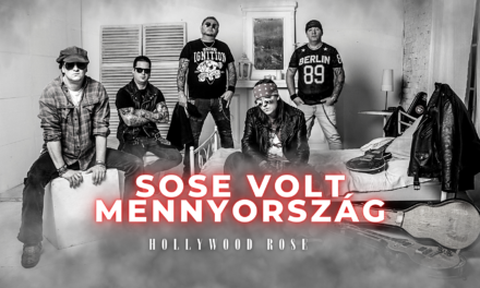 A Hollywood Rose új klipjéről beszél a magyar zenészvilág