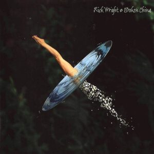 Rick Wright lemezei 4. rész – Broken China