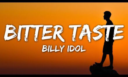 Billy Idol – Bitter Taste