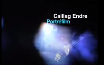 Csillag Endre Portréfilm 2002.