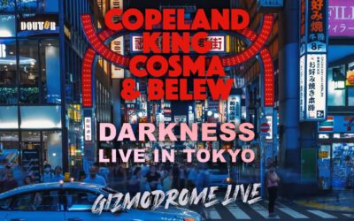 Copeland, King, Cosma & Belew DARKNESS – Official Live Video – New album Gizmodrome Live OUT NOW