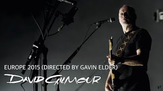 David Gilmour – Europe 2015 (Directed by Gavin Elder)