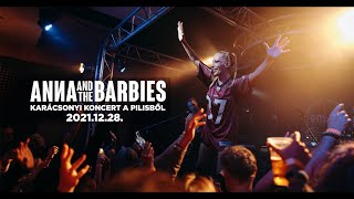 Anna and the Barbies – Karácsonyi koncert a Pilisből