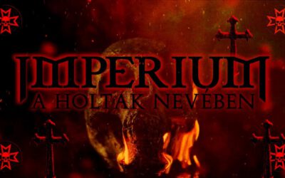Imperium – A holtak nevében (hivatalos szöveges – official lyric video)