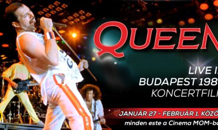 Újra mozivásznon a Queen legendás budapesti koncertje!
