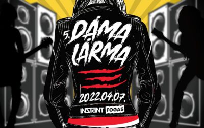 5. Dáma Lárma – Ahol a női rockzenészeké a színpad