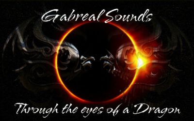 Gabreal Sounds – Through the eyes of a Dragon