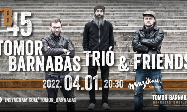 Tomor Barnabás Trió & Friends · TB45