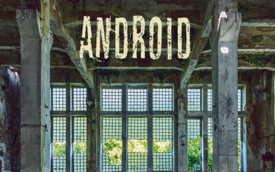 Android – East of Eden Revisited