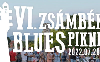 VI. ZSÁMBÉKI BLUES PIKNIK – JÚLIUS 29-31.