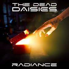 Radiance · The Dead Daisies · Glenn Hughes · Doug Aldrich · David Lowy · Brian Tichy