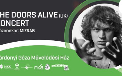 The Doors Alive (UK) koncert Miskolcon!
