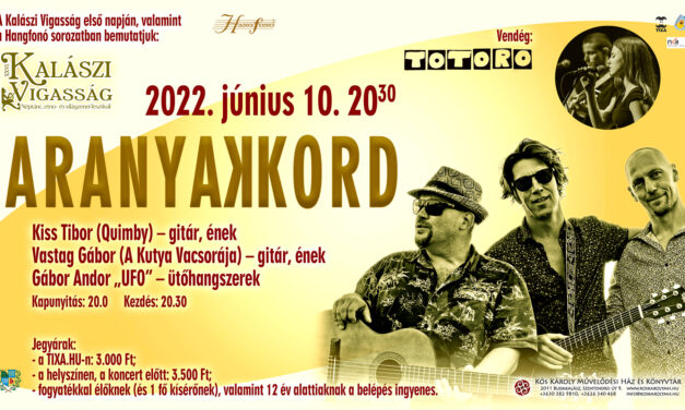 Kiss Tibi az Aranyakkorddal koncertezik!