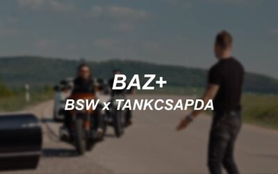 BSW x TANKCSAPDA – BAZ+ (Túl vagyok rajtad)