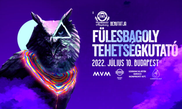 Júliusban Budapesten folytatódik a Fülesbagoly Tehetségkutató-sorozat
