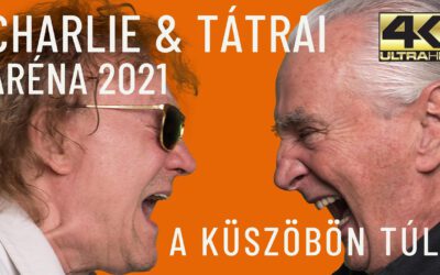 CHARLIE & TÁTRAI ARÉNA – Teljes koncert 1 rész.- (Official Music Video)