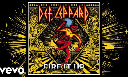 Def Leppard – Fire It Up