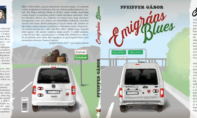Emigráns Blues – Pfeiffer Gábortól