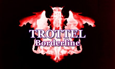 Trottel remasters 01 – Borderline Syndroma