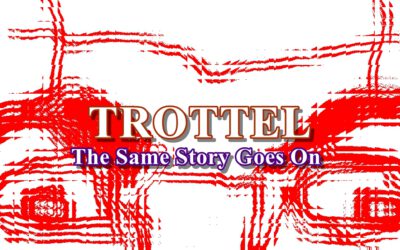 Trottel remasters 04 – The Same Story Goes On