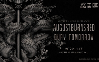 Az Akváriumba költözik az August Burns Red és a Bury Tomorrow bulija!