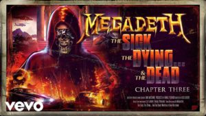 Megadeth – The Sick, The Dying… And The Dead! – Chapter III