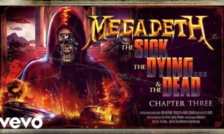 Megadeth – The Sick, The Dying… And The Dead! – Chapter III
