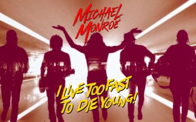 Michael Monroe – I Live Too Fast To Die Young Featuring Slash