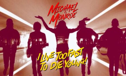 Michael Monroe – I Live Too Fast To Die Young Featuring Slash