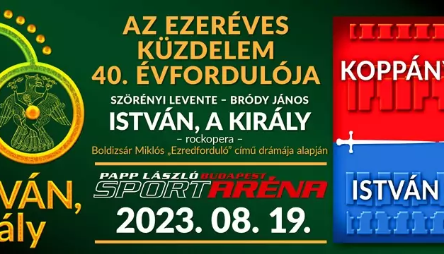 István, a Király – Az ezeréves küzdelem bemutatójának 40. évfordulója