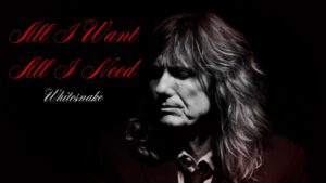 Whitesnake – All I Want All I Need (Official Unzipped Lyrics Video)
