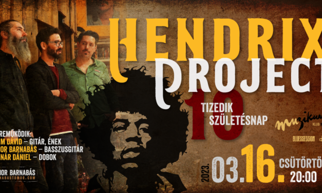 HENDRIX PROJECT 10 – Tizedik születésnap a Muzikumban