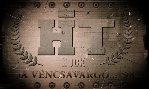 HitRock – 25 éves “A véncsavargó… ‘98”