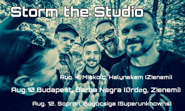 Storm The Studio lemezbemutatók Pesten és Miskolcon!