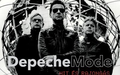 Depeche Mode: Gondolatok a Hit és rajongás kapcsán – 1. rész