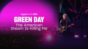Green Day – The American Dream Is Killing Me
