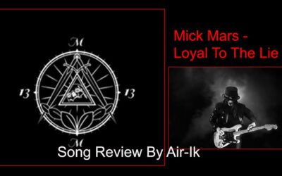 Mick Mars – Loyal to the Lie