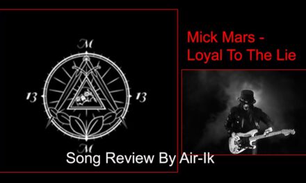 Mick Mars – Loyal to the Lie