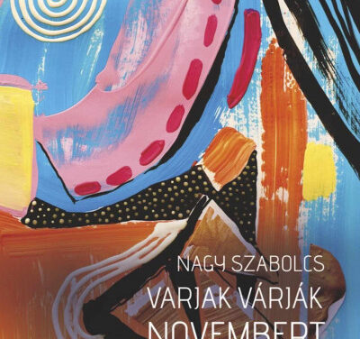 Nagy Szabolcs: Varjak várják novembert