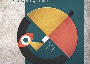 SUBSIGNAL- A Poetry of Rain